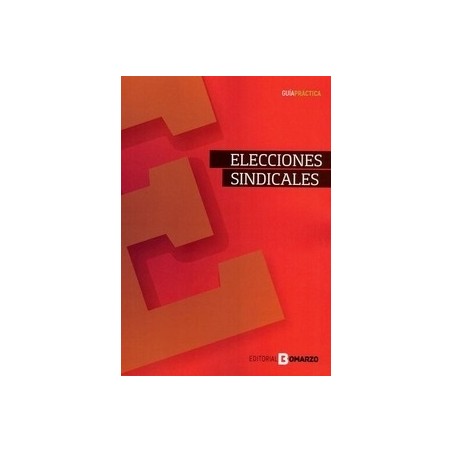 Elecciones sindicales "Guía Práctica"
