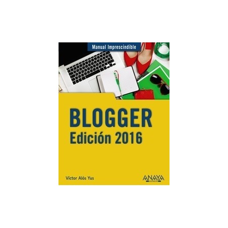 Blogger. Edición 2016