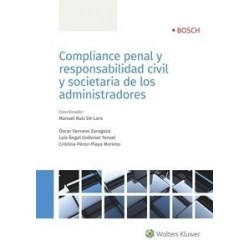 Compliance Penal y Responsabilidad Civil y Societaria de los Administradores