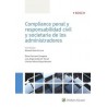 Compliance Penal y Responsabilidad Civil y Societaria de los Administradores