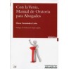 Con la Venia, Manual de Oratoria Forense para Abogados "(Duo Papel + Ebook )"