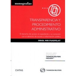 Transparencia y Procedimiento Administrativo "El Derecho de Acceso al Expediente y su Conexión...