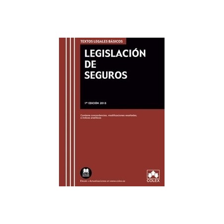 Legislación de Seguros 2019 (Papel + Ebook) "Contiene Concordancias, Modificaciones Resaltadas e Índices Analíticos"