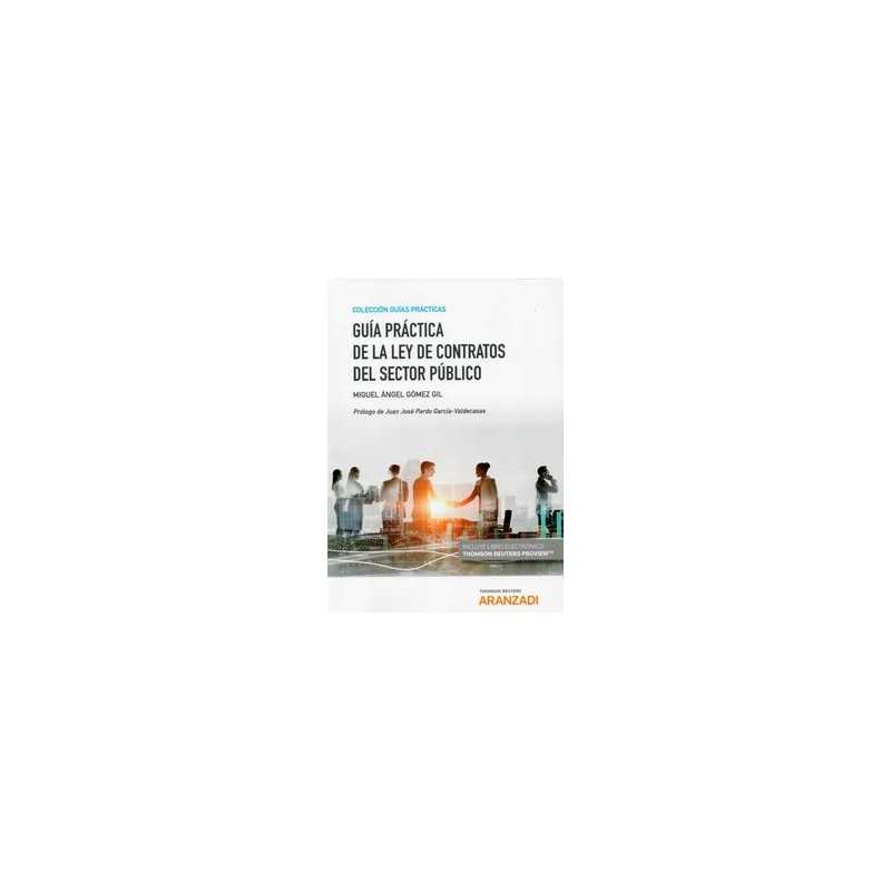 Guia Practica de la Ley de Contratos del Sector Publico (Papel + Ebook)