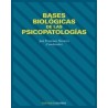 Bases Biológicas de las Psicopatologías
