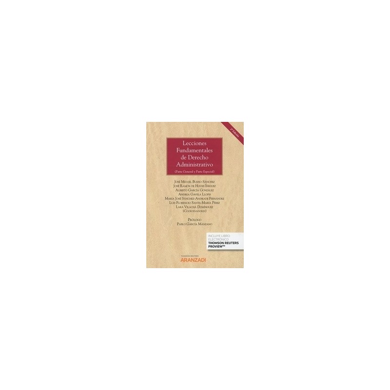 Lecciones Fundamentales de Derecho Administrativo (Parte General y Parte Especial) "Papel + Ebook"