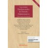 Lecciones Fundamentales de Derecho Administrativo (Parte General y Parte Especial) "Papel + Ebook"