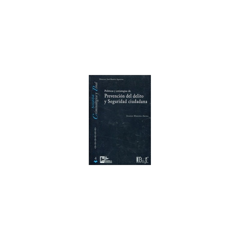 Políticas y Estrategias de Prevención del Delito y Seguridad Ciudadana