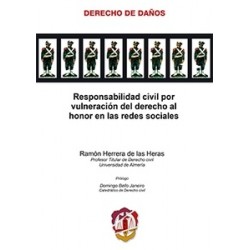 Responsabilidad Civil por Vulneración del Derecho al Honor en las Redes Sociales