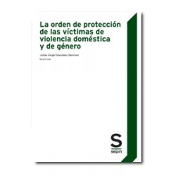 La Orden de Protección de las Víctimas de Violencia Doméstica y de Género