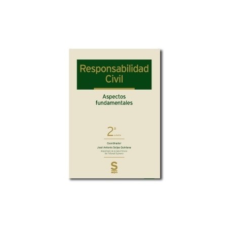 Responsabilidad Civil. Aspectos Fundamentales