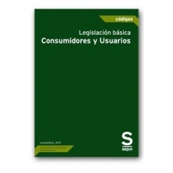 Legislación Básica. Consumidores y Usuarios