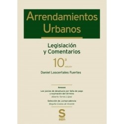 Arrendamientos Urbanos. Legislación y Comentarios