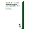 Insurtech y Nuevas Tendencias de la Responsabilidad Civil