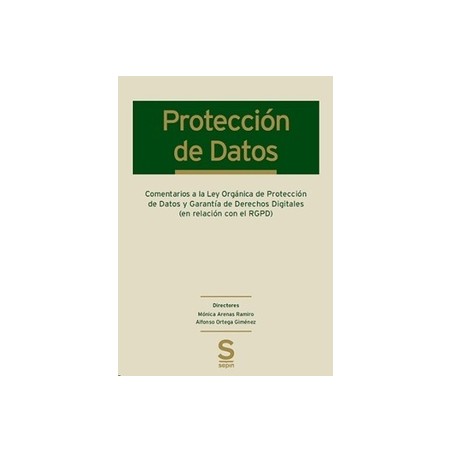 Comentarios a la Ley Orgánica de Protección de Datos y Garantía de Derechos Digitales (En Relación con el Rgpd)
