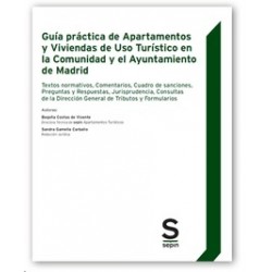 Guía Práctica de Apartamentos y Viviendas de Uso Turístico en la Comunidad y el Ayuntamiento de Madrid