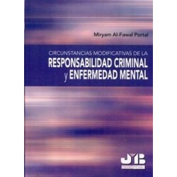 Circunstancias Modificativas de la Responsabilidad Criminal y Enfermedad Mental