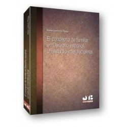 El Concepto de Familia en Derecho Español: un Estudio Interdisciplinar