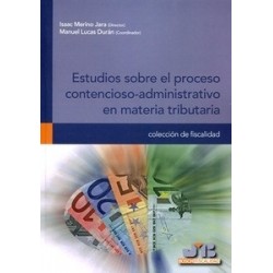 Estudios sobre el Proceso Contencioso-Administrativo en Materia Tributaria "."