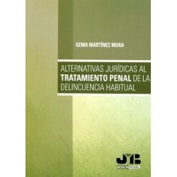 Alternativas Jurídicas al Tratamiento Penal de la Delincuencia Habitual