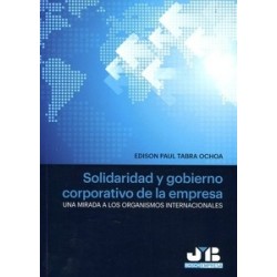 Solidaridad y Gobierno Corporativo de la Empresa "Una Mirada a los Organismos Internacionales"