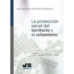 Protección Penal del Territorio y el Urbanismo