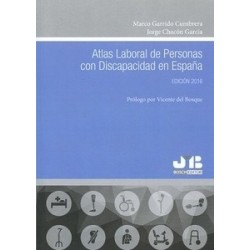 Atlas Laboral de Personas con Discapacidad en España. Edición 2016