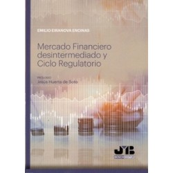 Mercado Financiero Desintermediado y Ciclo Regulatorio
