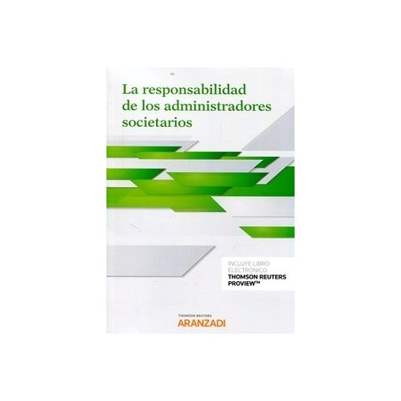 La Responsabilidad de los Administradores Societarios ( Papel + Ebook )