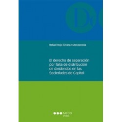 El Derecho de Separación por Falta de Distribución de Dividendos en las Sociedades de Capital