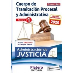 Tramitación Procesal y Administrativa. Turno Libre. Temario Vol.1 "Administración Justicia"