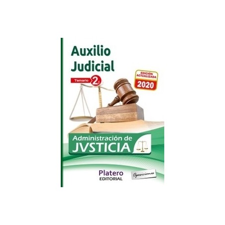 AUXILIO JUDICIAL DE LA  ADMINISTRACIÓN DE JUSTICIA. TEMARIO. VOLUMEN II