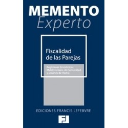 Memento Experto Fiscalidad de las Pareja "Regímenes Económico-Matrimoniales, de Comunidad y...