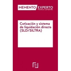 Memento Experto Cotización y Sistema de Liquidación Directa "(Sld/Siltra)"
