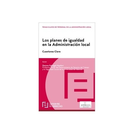 Los Planes de Igualdad en la Administración Local "Temas Claves de Personal en la Administración Local"