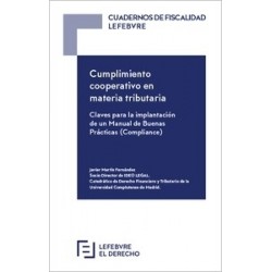 Cumplimiento Cooperativo en Materia Tributaria "Claves para la Implantación de un Manual de Buenas Prácticas"