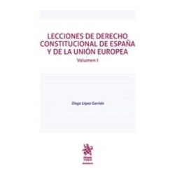 Lecciones de Derecho Constitucional de España y de la Unión Europea Vol.1 "PENDIENTE NUEVA...