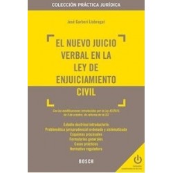 El Nuevo Juicio Verbal en la Ley de Enjuiciamiento Civil  ( Contenidos Complemantarios On-Line)...