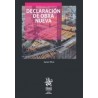 Declaración de Obra Nueva. Guía para no Perderse en el Procedimiento Notarial de Declaración de Obra