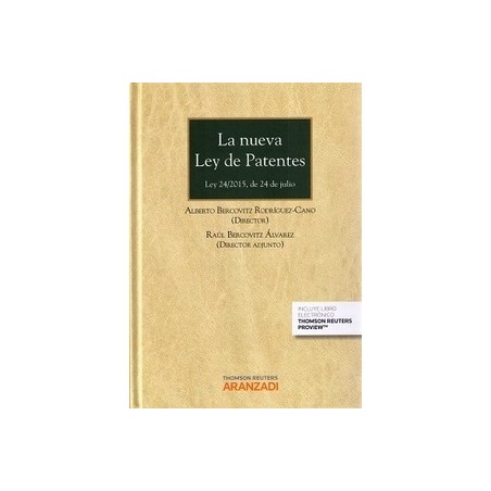 La Nueva Ley de Patentes. Ley 24/2015, de 24 de Julio "(Duo Papel + Ebook )"