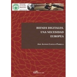 Bienes Digitales. una Necesidad Europea