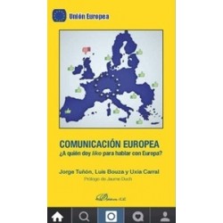 Comunicación europea. ¿A quién doy like para hablar con Europa?