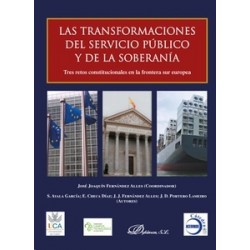 Las Transformaciones del Servicio Público y de la Soberanía "Tres Retos Constitucionales en la...