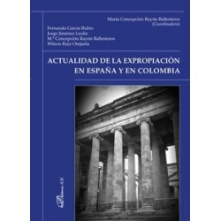 Actualidad de la Expropiación en España y en Colombia