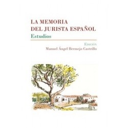 La Memoria del Jurista Español. Estudios