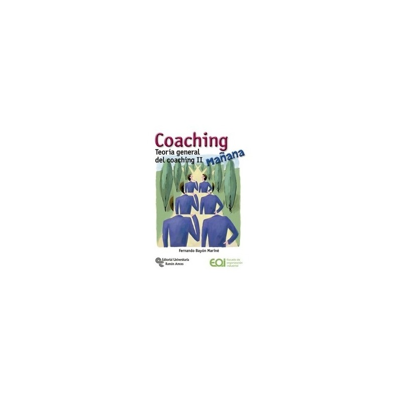 Coaching "Teoría General del Coaching II"