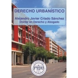 Derecho Urbanístico Basico "Manual para Estudiantes y Profesionales"