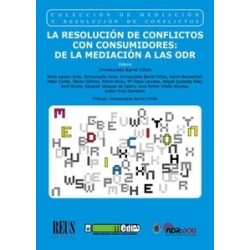 La resolución de conflictos con consumidores "De la mediación a las ODR"