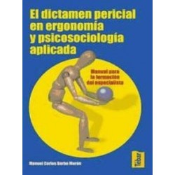 Dictamen Pericial en Ergonomía y Psicosociología Aplicada, el "Manual para la Formación del Perito"