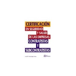 Certificacion en Seguridad y Salud de las Empresas "Contratistas y Subcontratistas"